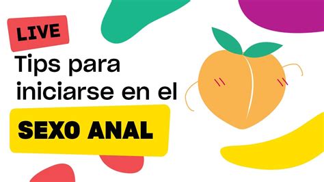 sexo anal consejos|Sexo anal: recomendaciones para una práctica segura y。